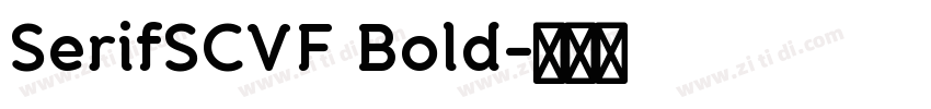 SerifSCVF Bold字体转换